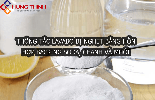 su-dung-chanh-muoi-backing-soda-de-thong-tac-lavabo